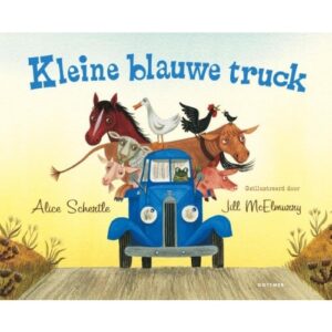 Uitgeverij Gottmer De Kleine Blauwe Truck - Alice Schertle