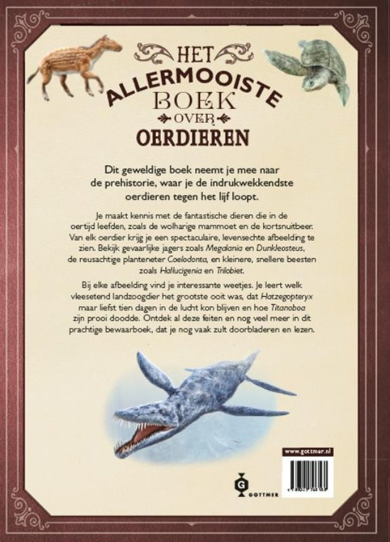 Uitgeverij Gottmer Het Allermooiste boek over Oerdieren + 8jr