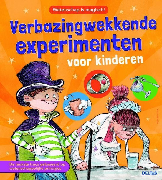 Uitgeverij Deltas Verbazingwekkende experimenten voor Kinderen
