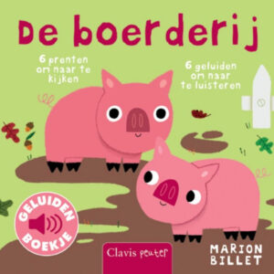 Uitgeverij Clavis Geluidenboekje - De Boerderij +1jr