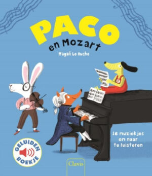 Uitgeverij Clavis Paco en Mozart - Geluidenboekje +3jr