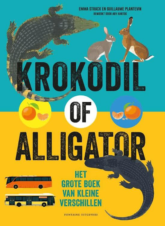 Uitgeverij Fontaine Krokodil of Aligator - Emma Strack