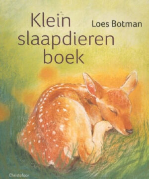 Uitgeverij Christofoor Klein Slaapdieren Boek - Loes Botman +1jr