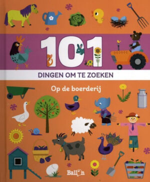 Uitgeverij Standaard Uitgeverij 101 Dingen om te zoeken op de Boerderij +2jr