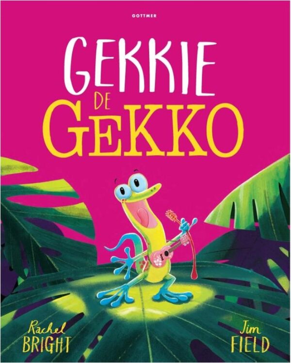 Gekkie de Gekko - Rachel Bright 9789025777012