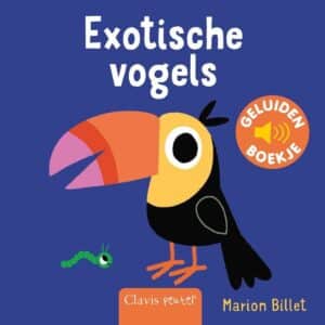 Geluidenboek Exotische Vogels 9789044849424 (1)