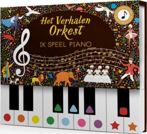 Het Verhalen Orkest Ik speel Piano 9789060386712